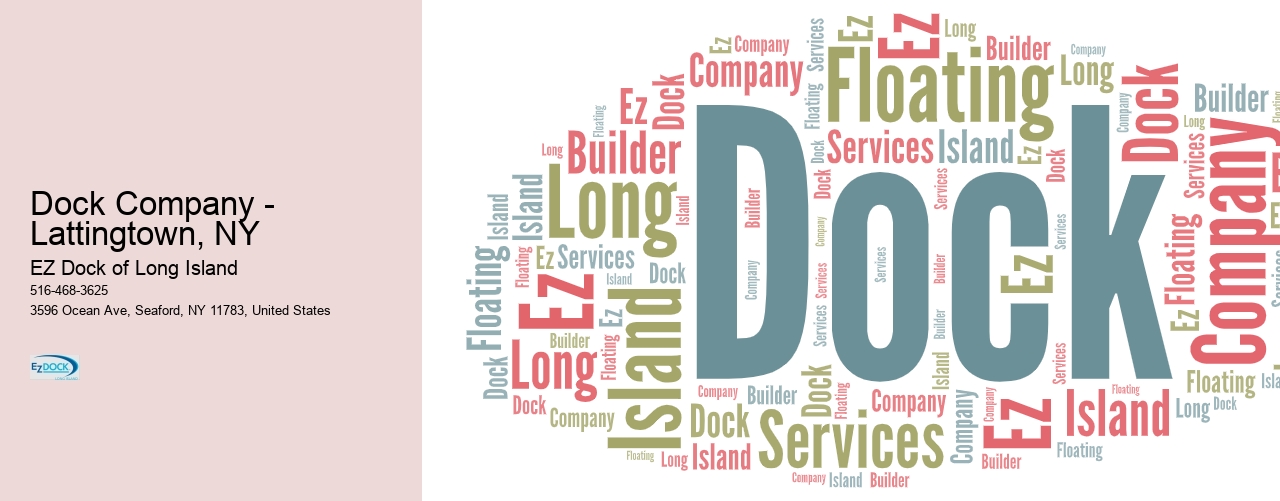 Dock Company - Lattingtown, NY  